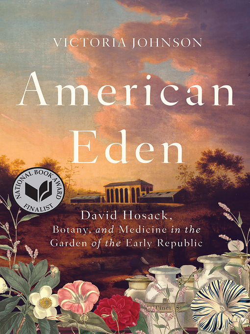 Title details for American Eden by Victoria Johnson - Available